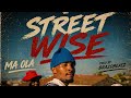 Streetwise_ (Ma Ola Magodovious) #rapmusic 