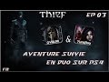 Thief ep 03 sur ps4 en mode duo fr