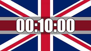 10 Minutes Countdown Timer Curated on United Kingdom Flag Ultra Focus In HD Tik Tok In Last 10 Secon