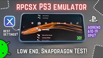 RPCSX [PS3] on Android Low End Snapdragon - Best Settings!