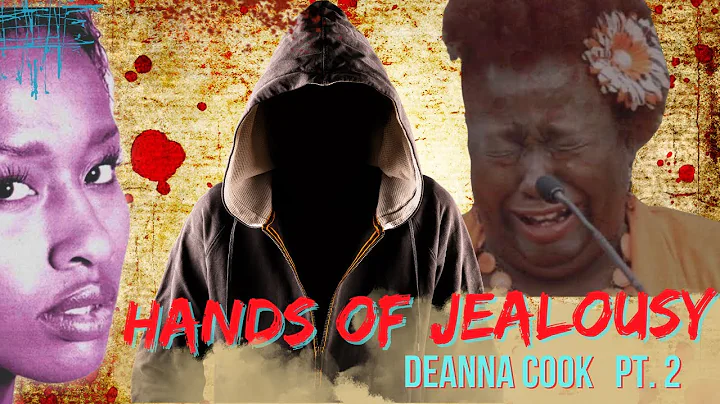 Hands of Jealousy: The Deanna Cook Story Pt.1  #tr...