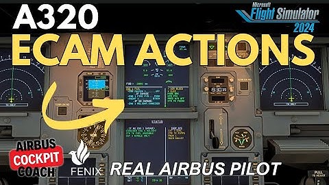 Mastering A320 ECAM Actions | Real Airbus Pilot Explains
