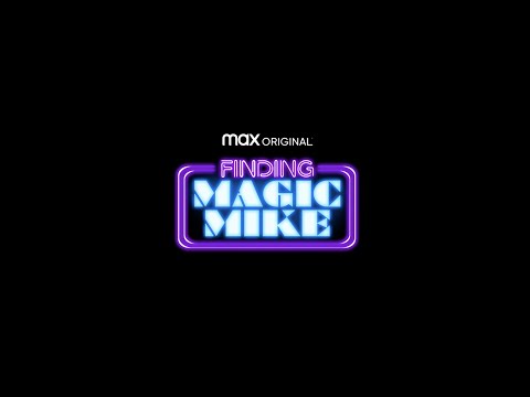 Finding Magic Mike | Trailer Oficial | HBO Max