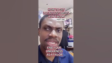 HOW TO GET LOYAL CUSTOMERS AS A TAILOR #howtogetloyalcustomersasatailor