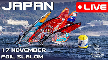 Livestream: 17th November | Fly! ANA Windsurf World Cup Yokosuka Miura | Japan Foil Slalom World Cup