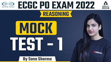 ECGC PO EXAM 2022 | Reasoning  | Mock Test -1 |  By Sona Sharma