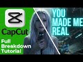 How I Made “You Made Me Real” in CapCut — FULL Breakdown Tutorial
