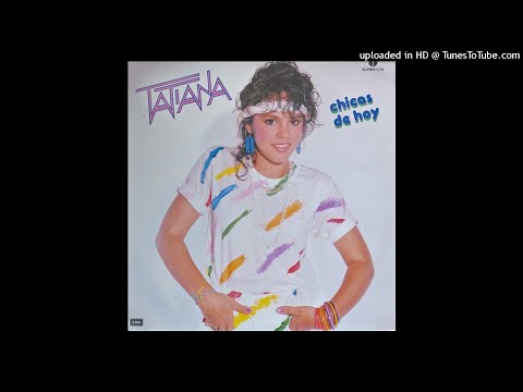 Tatiana Me voy