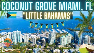 Coconut Grove Miami Florida | Little Bahamas 🌴