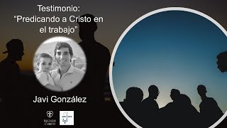Congreso de Masculinidad RC Jóvenes Valencia -  Predicando a Cristo en el trabajo&quot; (Javier González)
