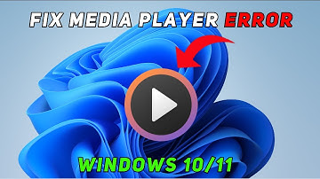 How to Fix Windows 10/11 Media / Movie Player Won’t Play Format -Easy Guide