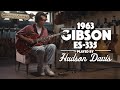 1963 gibson es335 played by hudson davis
