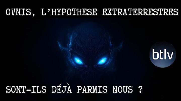 OVNIS : L'HYPOTHÈSE EXTRATERRESTRE