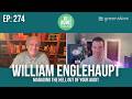 Ep 274: Managing the Hell Out of Your Audit w/ William Englehaupt (Auditology)