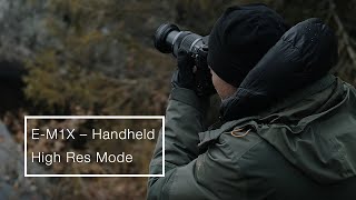 OM-D E-M1X | Handheld High Res Mode