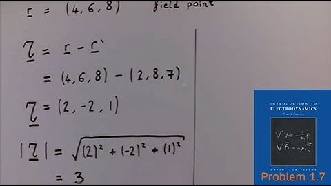 Problem 1.7 Griffiths Introduction to Electrodynamics - SOLUTION
