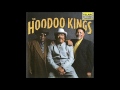 Hoo doo kings  hard times