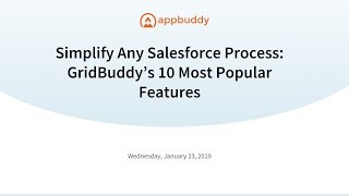 Simplify Any Salesforce Process: GridBuddy's 10 Most Popular Features