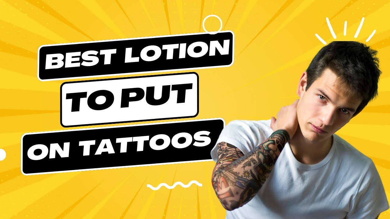 5 Best Lotions And Creams To Put On Tattoos Unlock Vibrant Ink YouTube