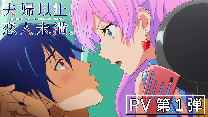 tetrixστο X: Fuufu Ijou, Koibito Miman. (More Than a Married Couple, But  Not Lovers) - Episode 6 Preview (Part 2/2)  #ふうこいアニメ   / X