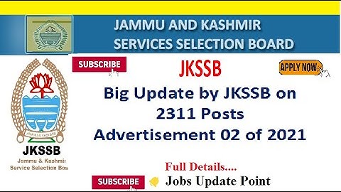 Big Update for JKSSB on 2311 Posts| Advertisement 02 of 2021||