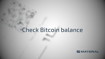 Check Bitcoin Balance - Tutorial