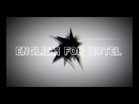English For Hotel.(ภาษาอังกฤษเพื่อการโรงแรม)