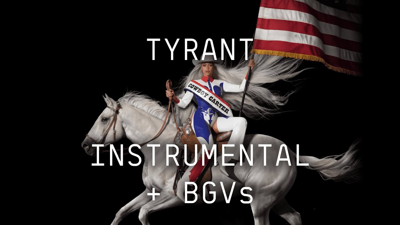 Beyoncé - TYRANT ft. Dolly Parton (INSTRUMENTAL + BACKGROUND VOCALS ...