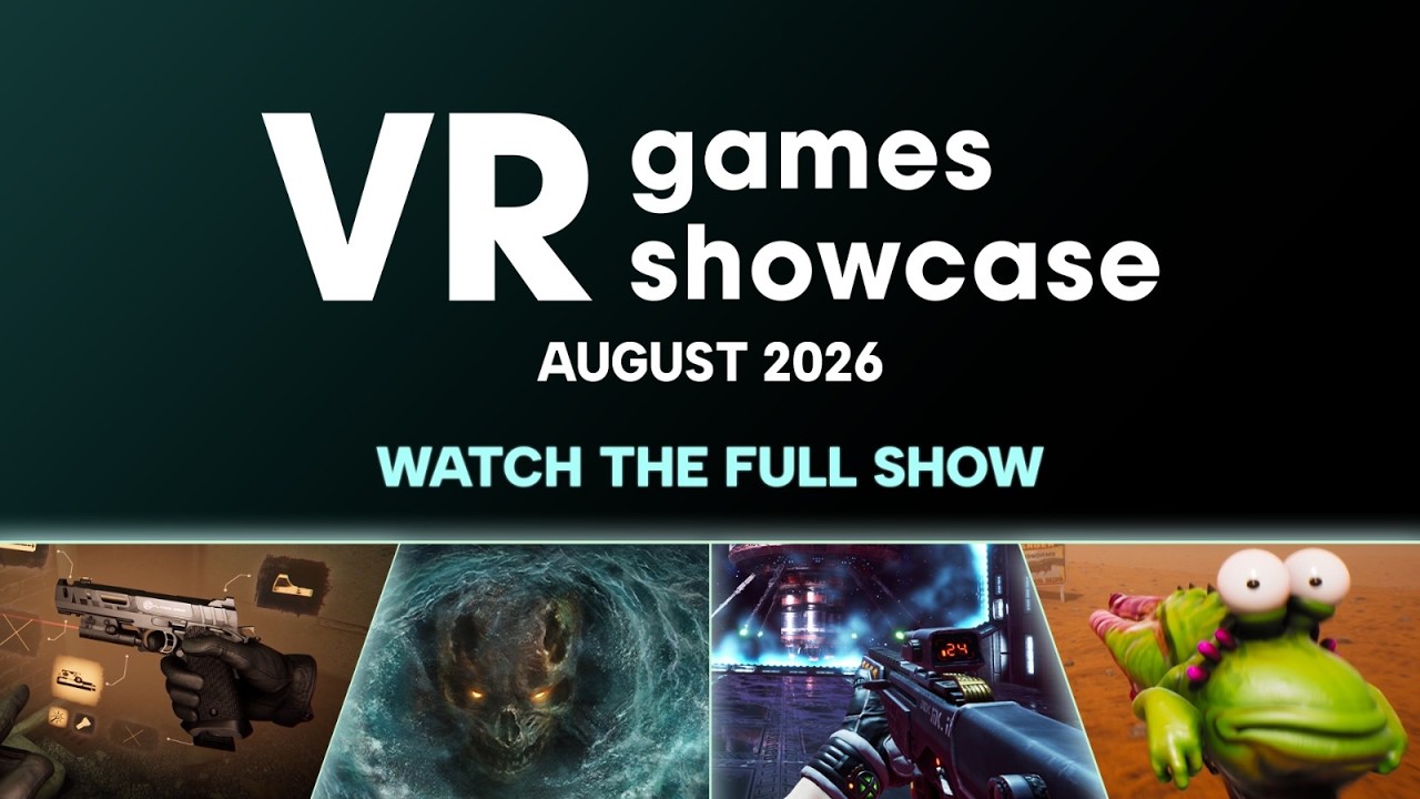 VR Games Showcase August 2026 | System Shock VR, High on Life VR, Total Chaos VR Gunman Contracts