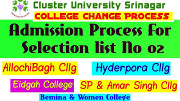 New Admission Process Of Selection List 02 | College Change Process | Cluster University Srinagar