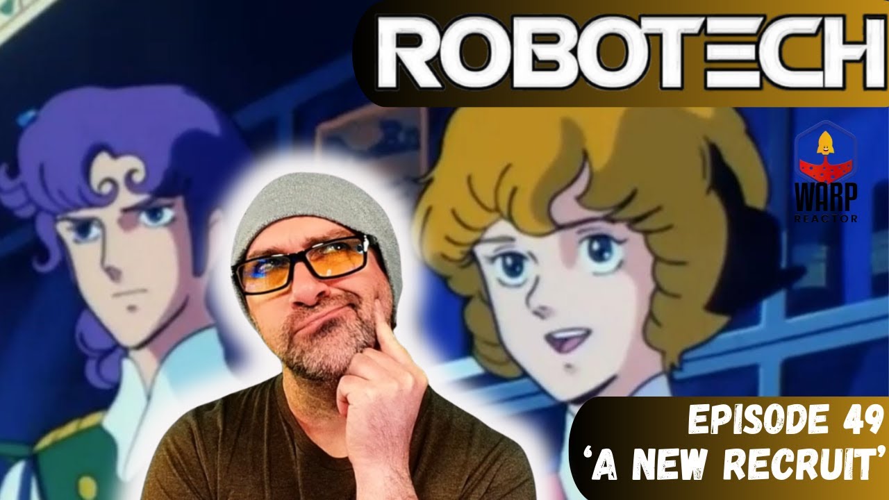 Robotech: Masters Ep 49 'A New Recruit' - FIRST TIME WATCHING! REACTION & REVIEW!