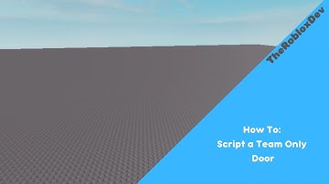 ROBLOX How to: Script a Team Only Door
