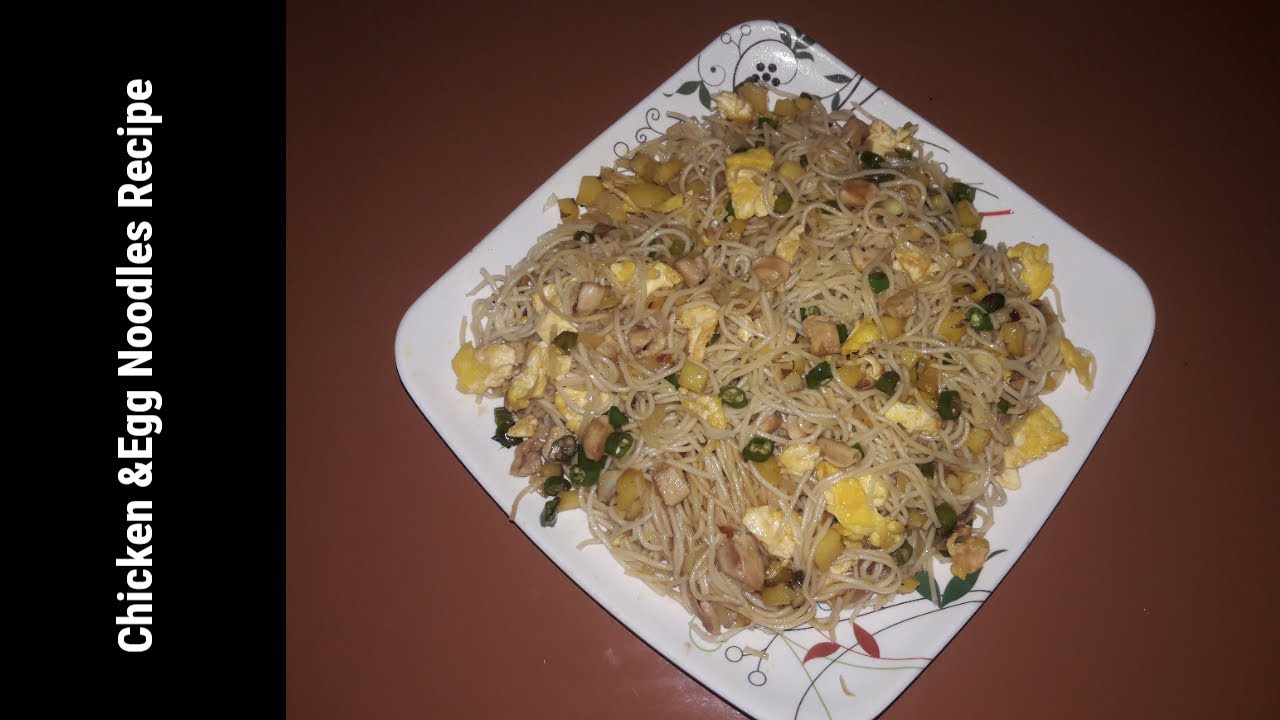 ঘরোয়াভাবে টেস্টি চিকেন,এগ নুডুলস Chicken &Egg Noodles Recipe