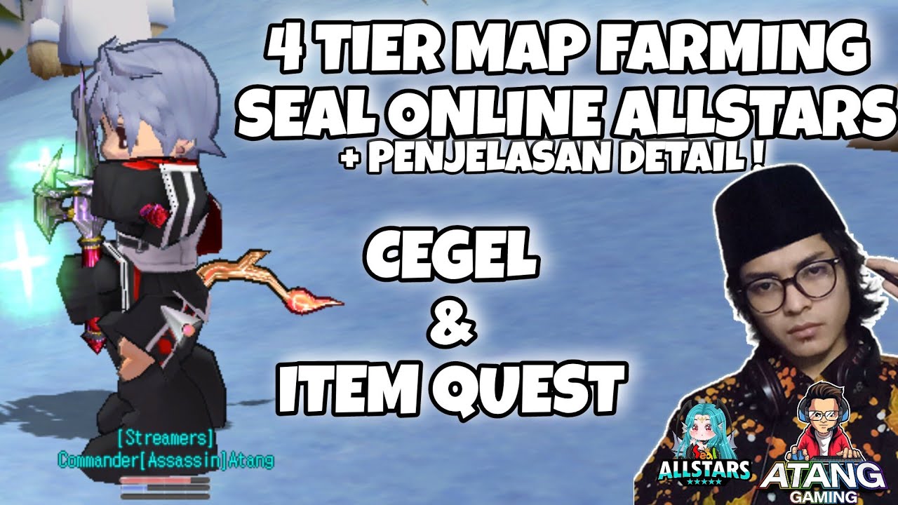 MAP FARMING CARI CEGEL DAN ITEM QUEST SEAL ONLINE ALLSTARS 