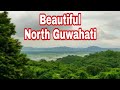 Beautiful north guwahati