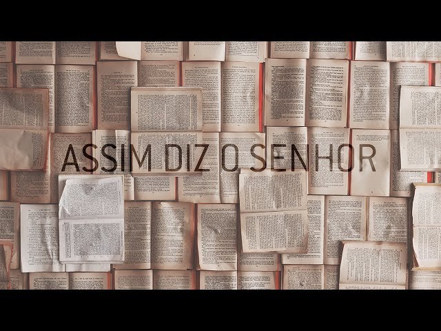 ASSIM DIZ O SENHOR - 6 de 6 - O Anunciador