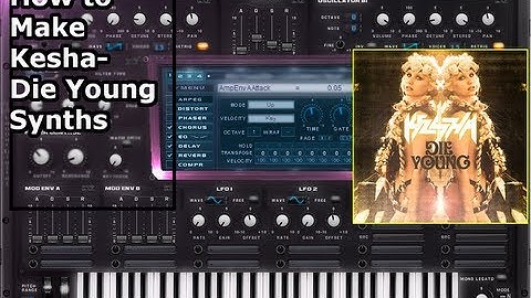 How to Make: Kesha- Die Young Bass ^_6 ( free Sylenth1 preset+midi)