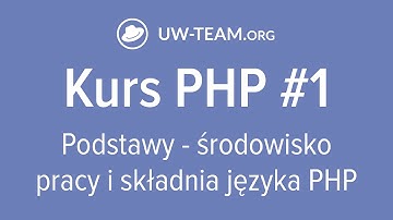 🔥 Kurs PHP  #1 👉 Podstawy - środowisko pracy i składnia języka PHP #kursphp