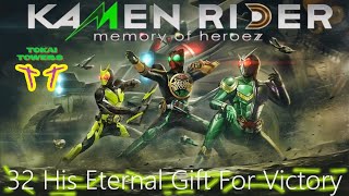 Tokai Towers - Kamen Rider Memory of HeroeZ Floor 32) His Eternal Gift For Victory