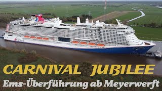 CARNIVAL JUBILEE - Der 345m Riese passiert die Ems