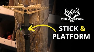 Best Amsteel Stick, Tree Stand, and Platform Attachment Options?