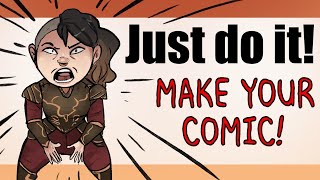 3 Reasons to Start your Comic NOW!