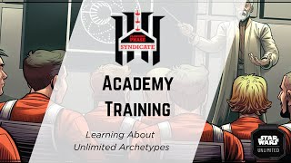 Academy Training: SWU Edition EP 1 Learning About Archetypes