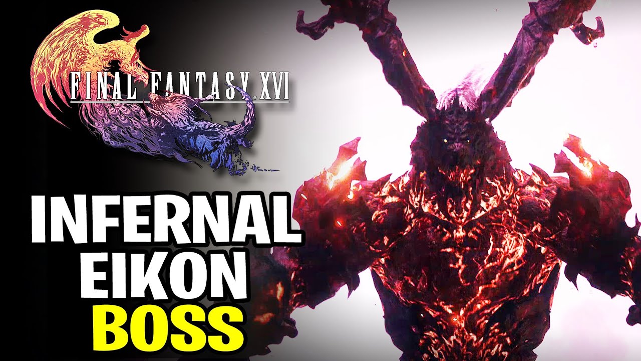 How to defeat the Infernal Eikon in Final Fantasy 16