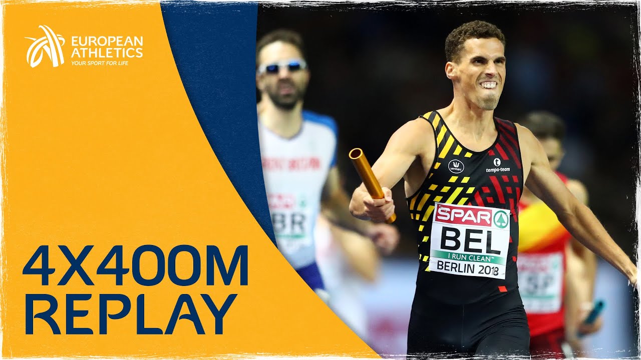 New Update Men's 4x400m Relay Final | Berlin 2018
