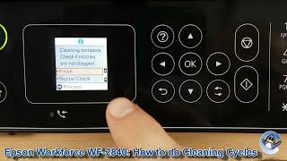 Epson WorkForce WF-2840DWF: How to do Printhead Cleaning Cycles and Improve Print Quality