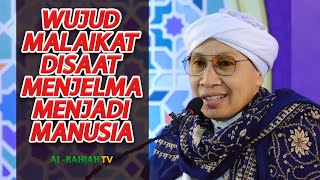 WUJUD MALAIKAT DI SAAT MENJELMA MENJADI MANUSIA | Buya Yahya