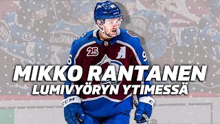 Mikko Rantanen | Lumivyöryn ytimessä