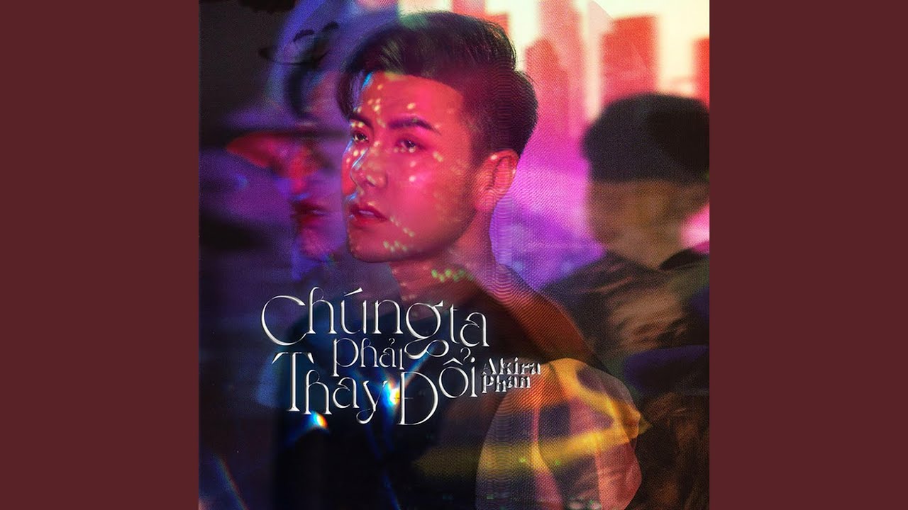 Chúng Ta Phải Thay Đổi