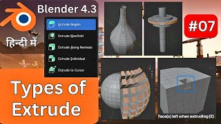 All Types of Extrude in Blender 4.3 | Part 07 | Extrude Any Vertices, Edges, or Faces Accordingly